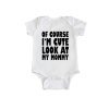 Cute Like Mom Baby Romper White