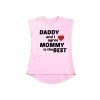 Daddy & I agree mommy is the best Girls T-Shirt Pink