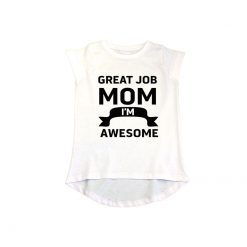 Great Job MOM Girl T-Shirt White