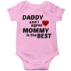 Daddy & I agree, mommy is the best Baby Romper Pink