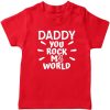 Daddy-You-Rock-My-World-T-Shirt-Red