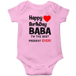 Happy-Birthday-daddy,-I’m-the-best-present-ever-Baby-Romper-Pink