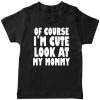 Cute-Like-Mom-T-Shirt-Black