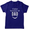 Cuter-Version-of-Dad-T-Shirt-Blue