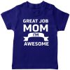 Great-Job-MOM-T-Shirt-Blue