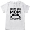 Great-Job-MOM-T-Shirt-White
