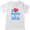 I-Love-Mom-&-Dad-T-Shirt-White
