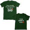 Dad-And-Daughter-Qoutes-Combo-T-Shirt-Green