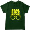 Cool-Like-Mama-T-Shirt-Green