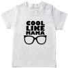 Cool-Like-Mama-T-Shirt-White