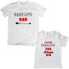 Handsome-Dad-Son-Family-Combo-T-Shirt-White