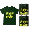 Vacay-Mode-Family-Vacation-Combo-T-Shirt-Green