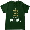 I-Really-Really-Love-My-Mom-&-Dad-T-Shirt-Green