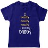 I-Really-Really-Love-My-daddy-T-Shirt-Blue