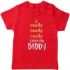 I-Really-Really-Love-My-daddy-T-Shirt-red