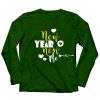 New-Year-New-Me-T-Shirt-Green-Full-Sleeve
