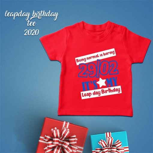 Being-Normal-Is-Boring-Leap-Year-T-Shirt-Content