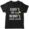 Daddy's-Little-Kid-Mummy's-Whole-World-T-Shirt-Black