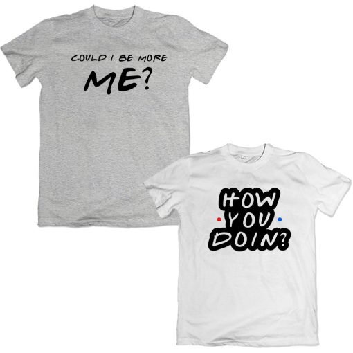 Friends Re Union Special Quotes Tees