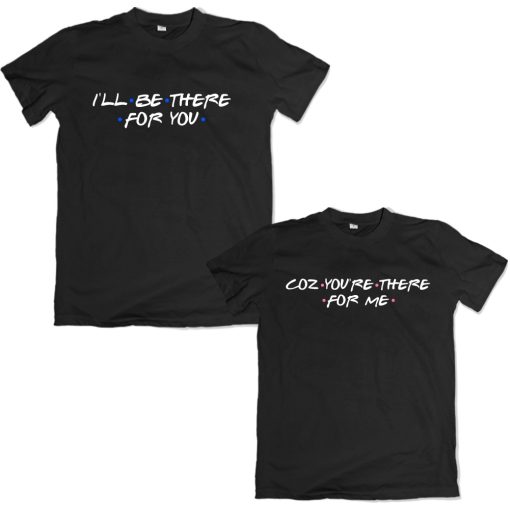 Friends Re Union Special Combo For Best Friends Quotes T-shirt